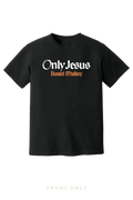 Only Jesus clearance tee - front only